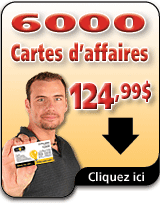 Publicit&eacute; 6000 cartes d'affaires 139$