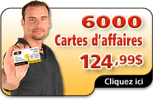 Publicit&eacute; 6000 cartes d'affaires 139$